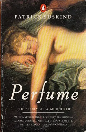 Perfume: The Story of a Murderer